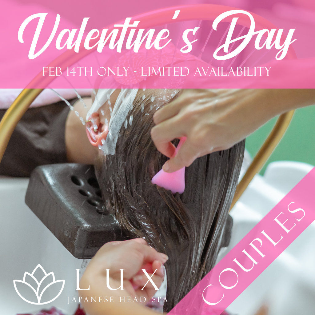 Valentine’s Day Couples Luxury Japanese Head Spa